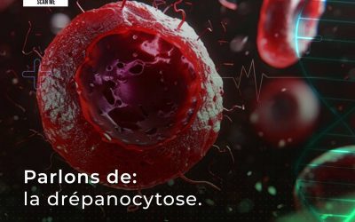 Parlons de la drépanocytose