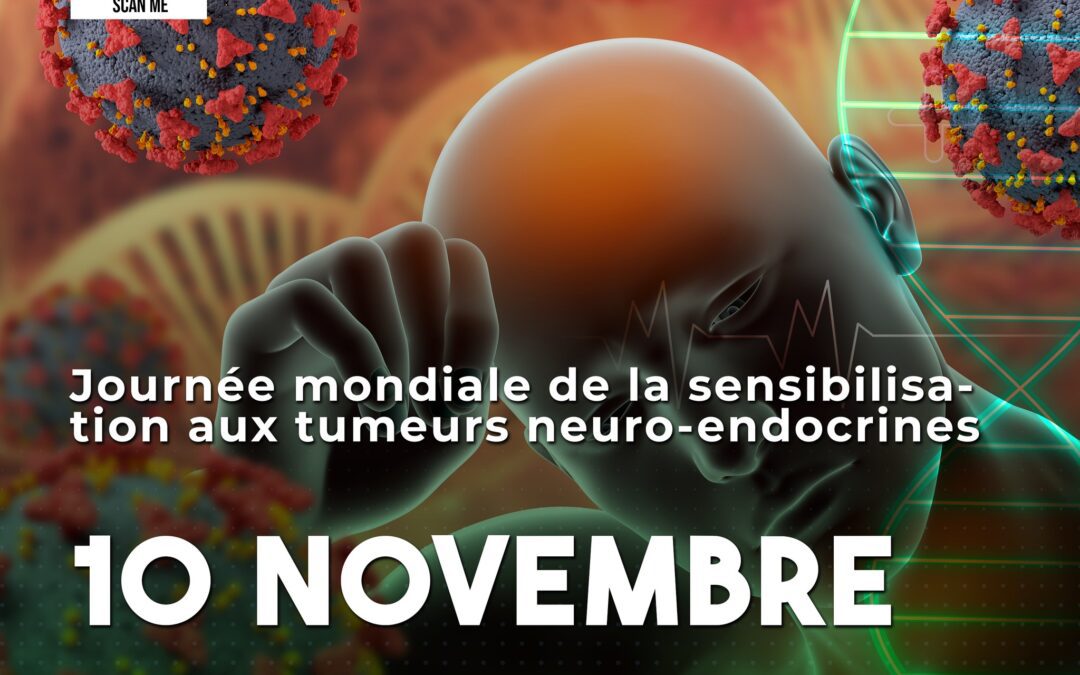 Journée mondiale de la sensibilisation aux tumeurs neuro-endocrines