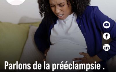 Prééclampsie : un danger silencieux à ne pas ignorer
