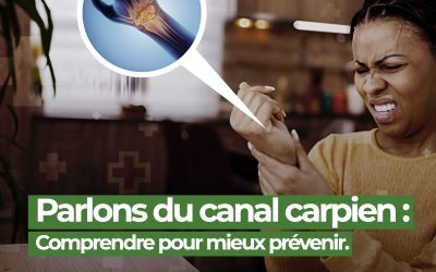 Le syndrome du canal carpien : à ne pas ignorer